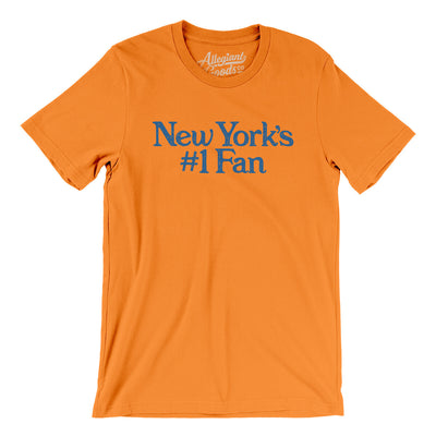 New York's Number 1 Fan Men/Unisex T-Shirt-Orange-Allegiant Goods Co. Vintage Sports Apparel