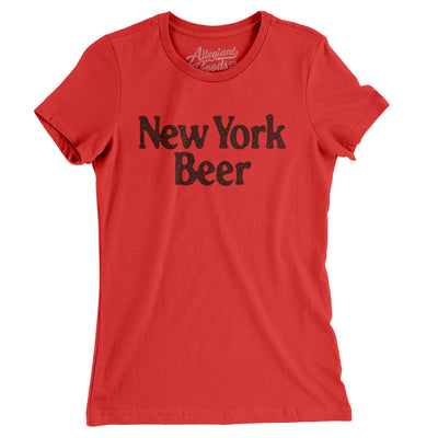 New York Beer Women's T-Shirt-Red-Allegiant Goods Co. Vintage Sports Apparel