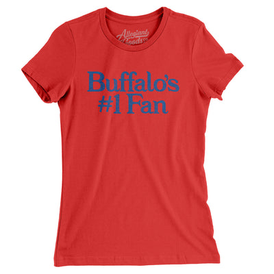 Buffalo's Number 1 Fan Women's T-Shirt-Red-Allegiant Goods Co. Vintage Sports Apparel