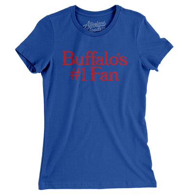 Buffalo's Number 1 Fan Women's T-Shirt-Royal-Allegiant Goods Co. Vintage Sports Apparel