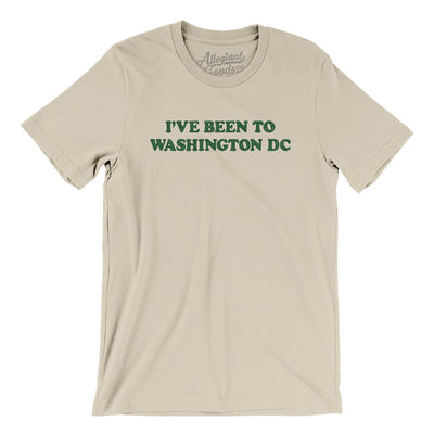 I've Been To Washington Dc Men/Unisex T-Shirt-Soft Cream-Allegiant Goods Co. Vintage Sports Apparel