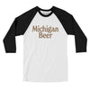 Michigan Beer Men/Unisex Raglan 3/4 Sleeve T-Shirt-White with Black-Allegiant Goods Co. Vintage Sports Apparel