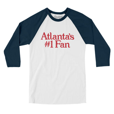 Atlanta's Number 1 Fan Men/Unisex Raglan 3/4 Sleeve T-Shirt-White with Navy-Allegiant Goods Co. Vintage Sports Apparel