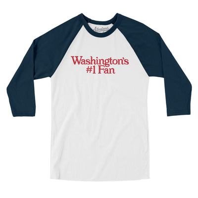 Washington's Number 1 Fan Men/Unisex Raglan 3/4 Sleeve T-Shirt-White with Navy-Allegiant Goods Co. Vintage Sports Apparel