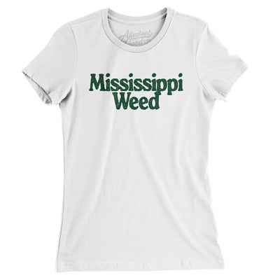 Mississippi Weed Women's T-Shirt-White-Allegiant Goods Co. Vintage Sports Apparel