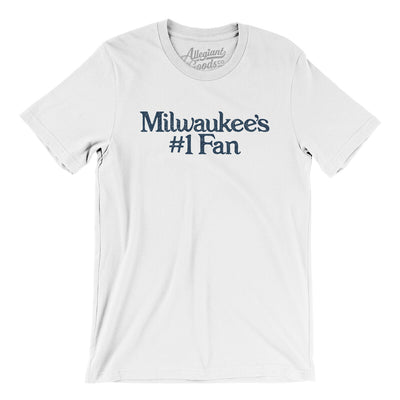 Milwaukee's Number 1 Fan Men/Unisex T-Shirt-White-Allegiant Goods Co. Vintage Sports Apparel