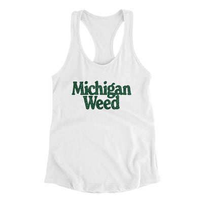 Michigan Weed Women's Racerback Tank-White-Allegiant Goods Co. Vintage Sports Apparel