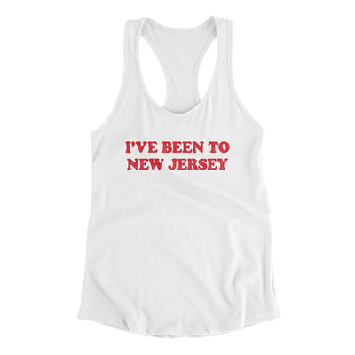 I've Been To New Jersey Women's Racerback Tank-White-Allegiant Goods Co. Vintage Sports Apparel