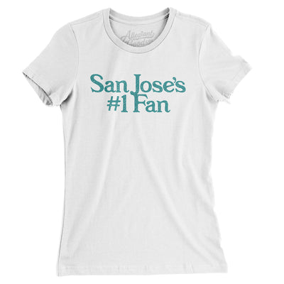 San Jose's Number 1 Fan Women's T-Shirt-White-Allegiant Goods Co. Vintage Sports Apparel