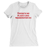 There's No Place Like Washington Dc Women's T-Shirt-White-Allegiant Goods Co. Vintage Sports Apparel