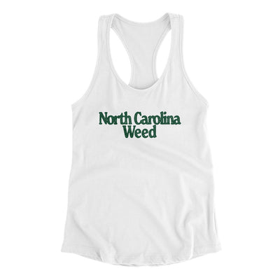 North Carolina Weed Women's Racerback Tank-White-Allegiant Goods Co. Vintage Sports Apparel