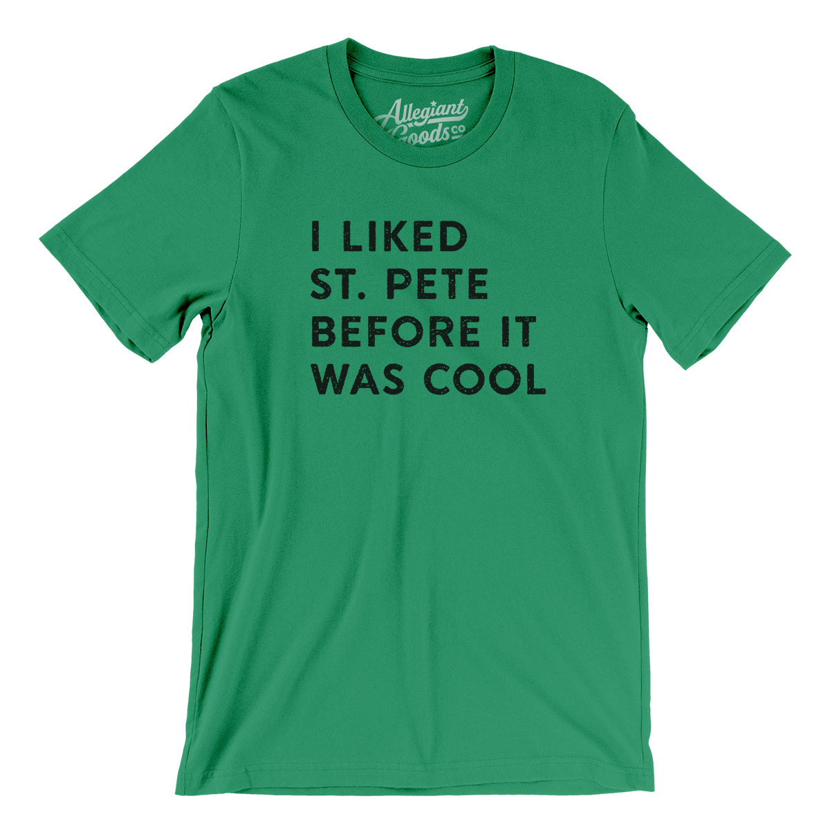 sagging Gentage sig Hændelse, begivenhed I Liked St. Petersburg Before It Was Cool Men/Unisex T-Shirt - Allegiant  Goods Co.
