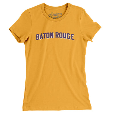 Baton Rouge Varsity Women's T-Shirt-Gold-Allegiant Goods Co. Vintage Sports Apparel